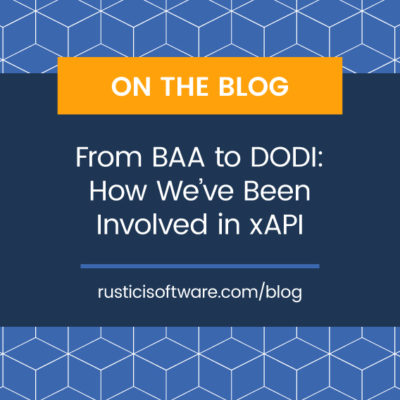 From BAA to DODI: How we've been involved in xAPI