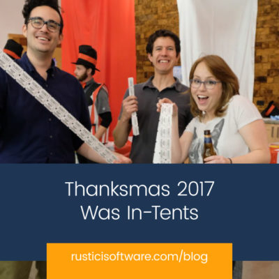 Thanksmas 2017 was In-Tents
