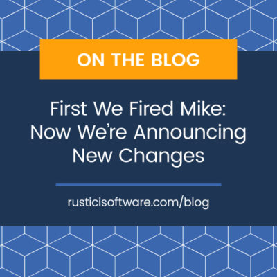 First we fired Mike: now we're announcing new changes