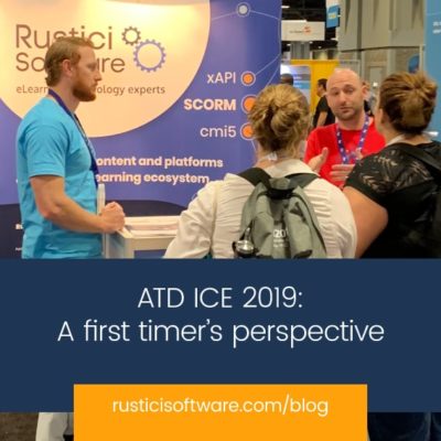 Rustici Blog ATD 2019 first timers perspective