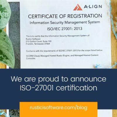 Rustici blog ISO certification annoucement