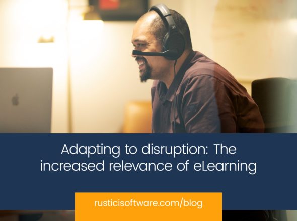 Rustici blog adapting to disruption