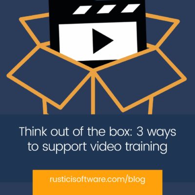 Rustici blog 3 ways to support video training