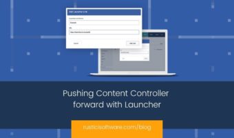 Rustici blog Pushing Content Controller forward with Launcher-min