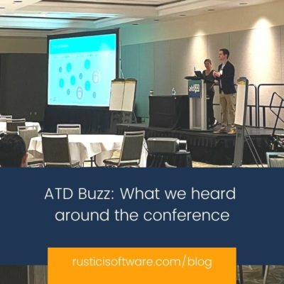 ATD Buzz: What we heard around the conference
