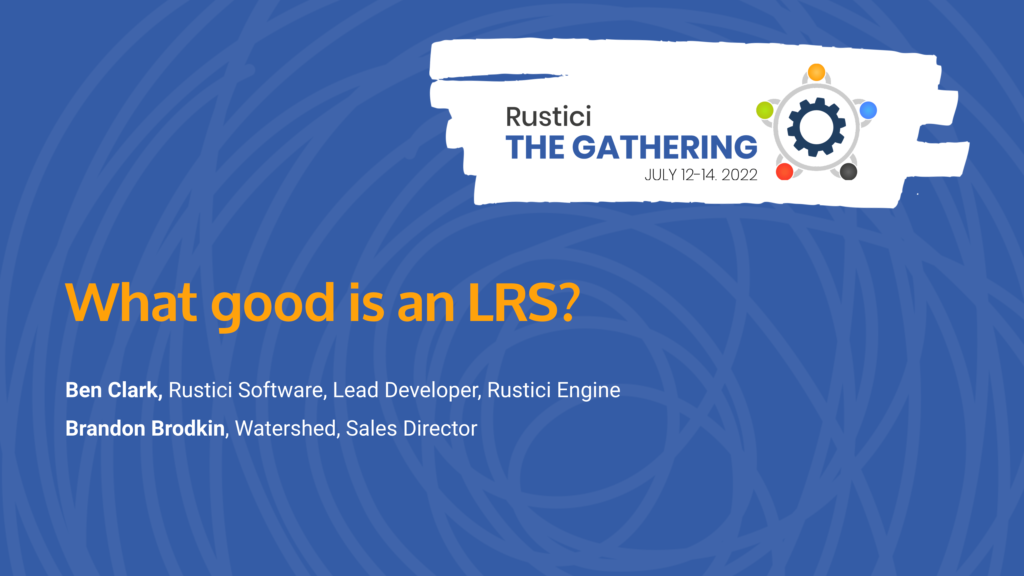 Webinar: What good is an LRS?