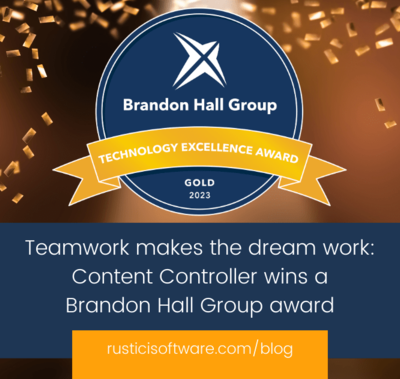 Team work makes the dream work: Content Controller wins a Brandon Hall Group award