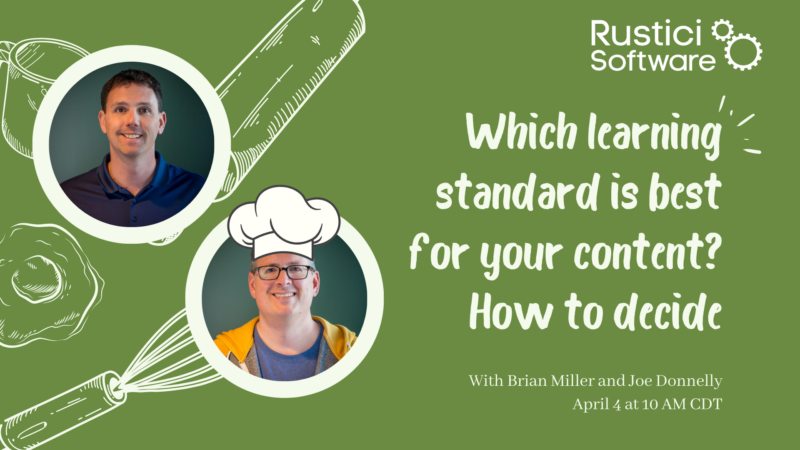 Cover image with which learning standard is best for your content? Find out during this lively webinar!