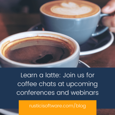 Learn a latte Join us for coffee chats at upcoming conferences and webinars