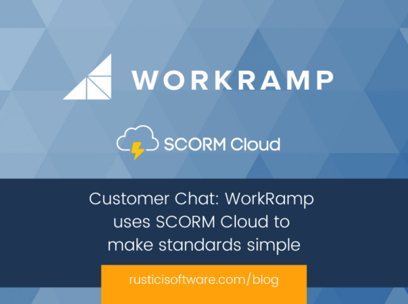 Customer chat - workramp uses SCORM Cloud to make standards simple