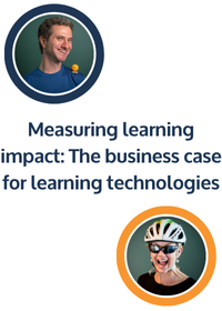 Measuring learning impact: The business case for learning technologies