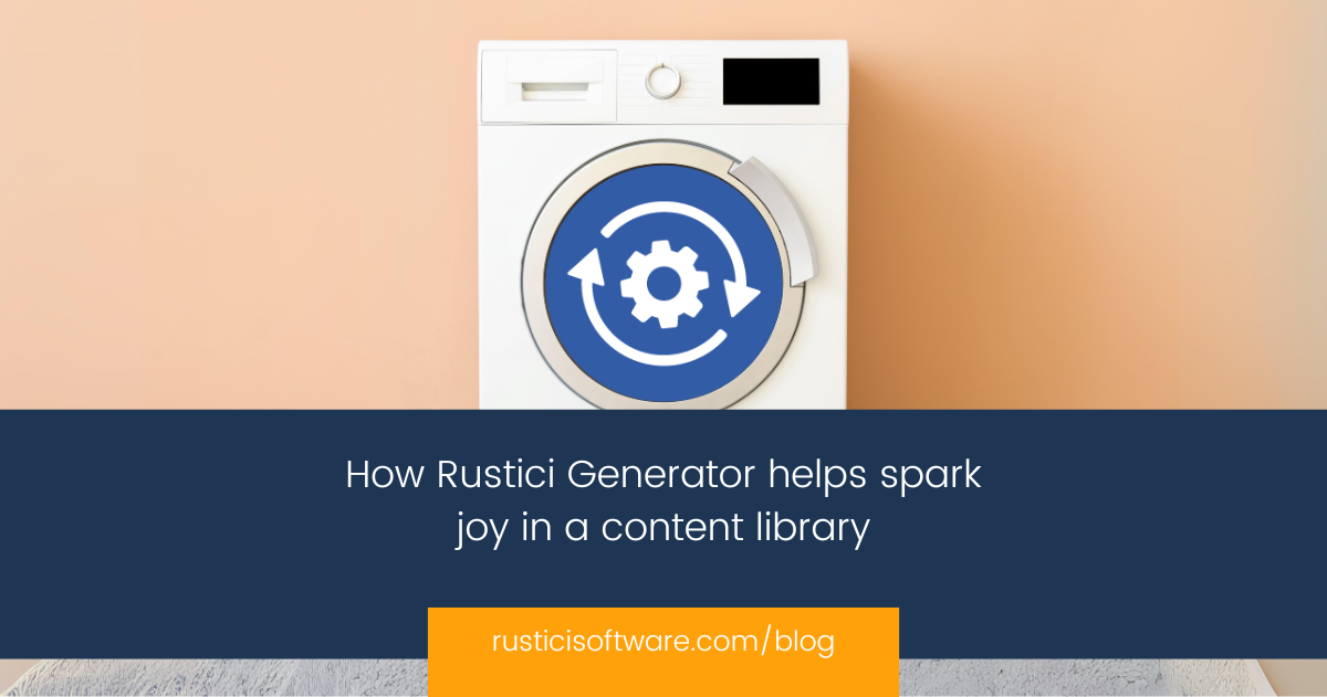 Rustici Engine.pdf How Rustici Generator helps spark joy in a content library