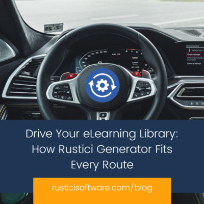 Drive Your eLearning Library How Rustici Generator Fits Every Route