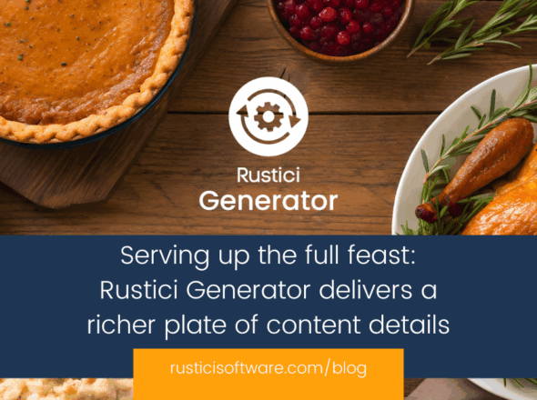 Serving up the full feast Rustici Generator delivers a richer plate of content details