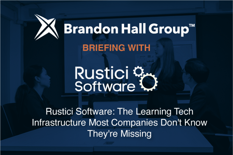 Rustici Software Brandon Hall Group Brief Blog